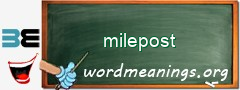 WordMeaning blackboard for milepost